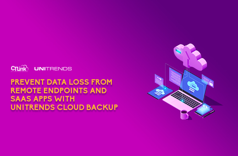 Prevent data loss from remote endpoints and SaaS apps with Unitrends Cloud Backup