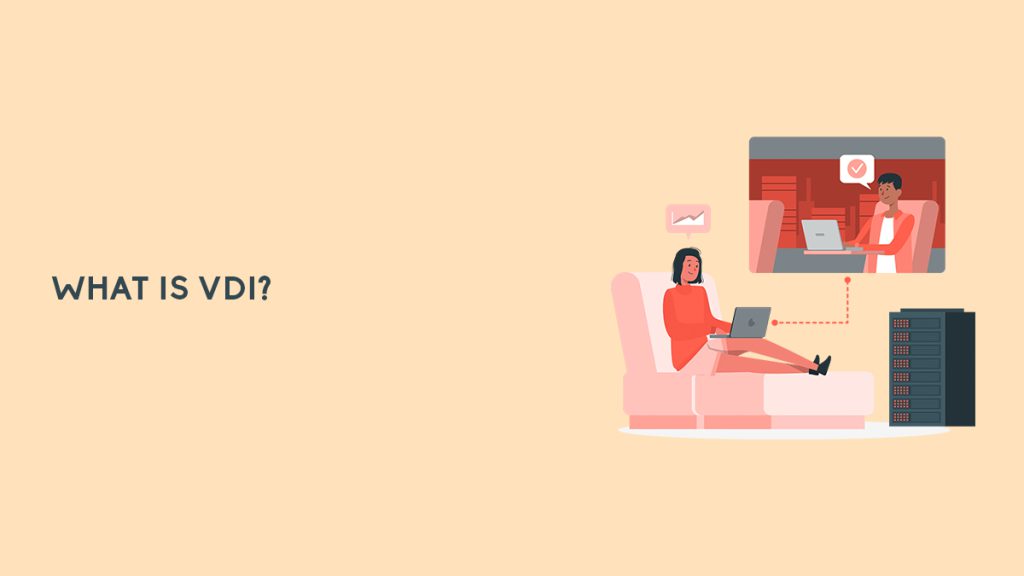 What Is VDI?