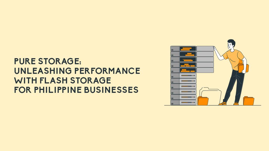 Pure Storage Flash Storage Philippines banner