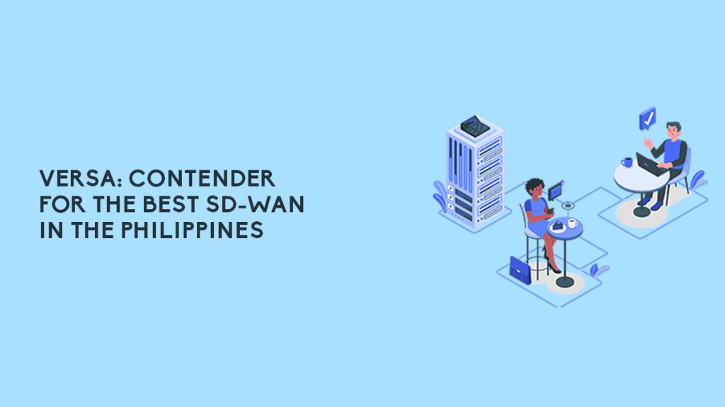 Best SD-WAN Philippines Preview