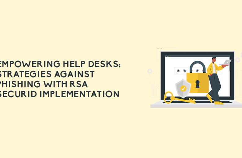 RSA Secure ID help desks preview